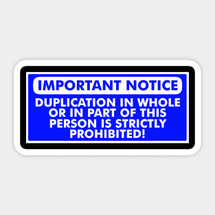 No Cloning Allowed Sticker